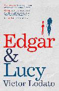 Edgar and Lucy
