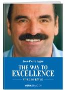 The Way to Excellence